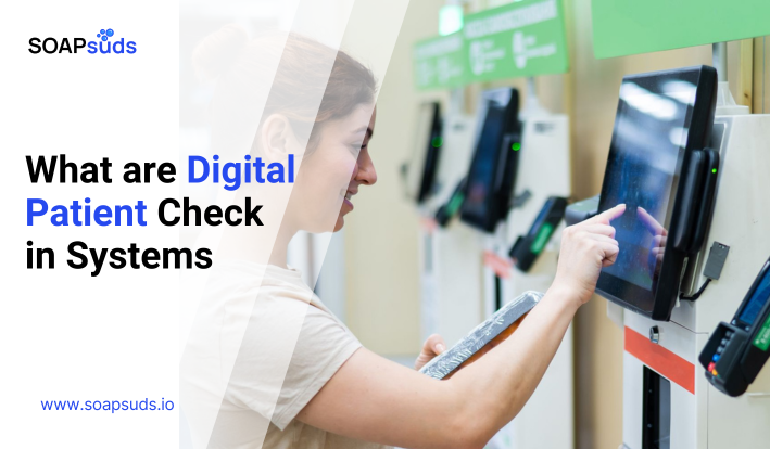 Improving Patient Check-In with Digital Systems