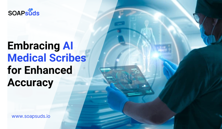 Embracing AI Medical Scribes for Enhanced Accuracy