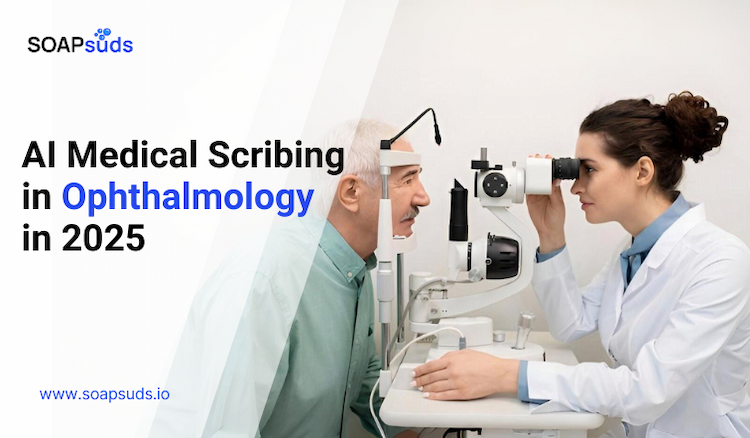 Use of AI Medical Scribes by Ophthalmologists