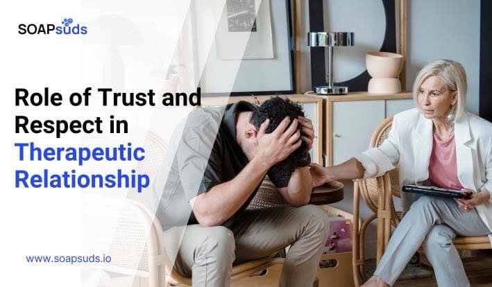 Trust and Respect as Core Elements in Therapeutic Relationship