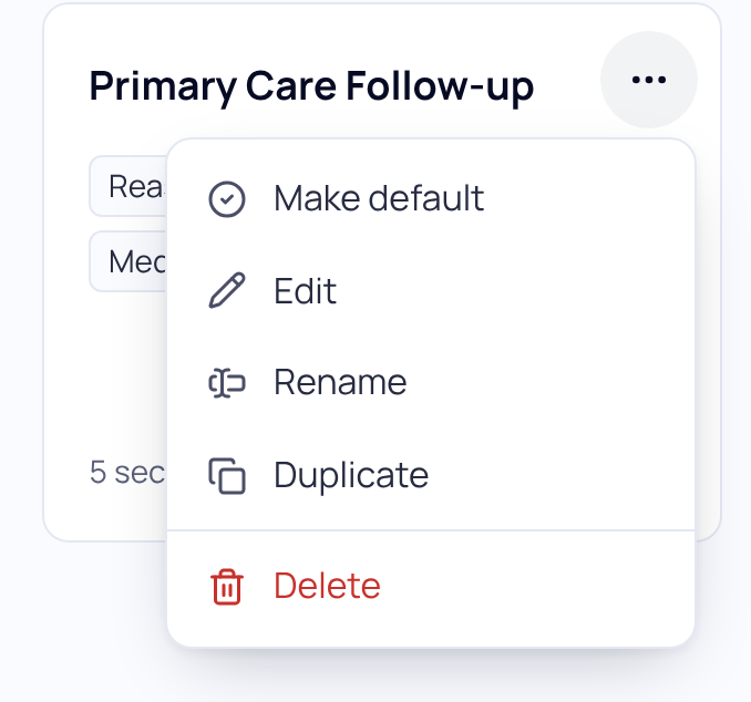A template card, Primary Care Follow-up, with its menu open: Make default, Edit, Rename, Duplicate and Delete.