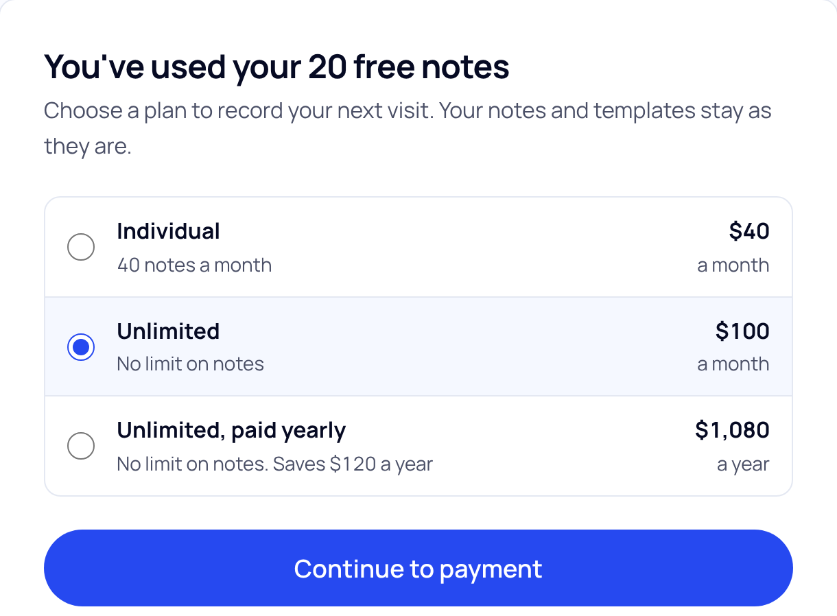 You've used your 20 free notes, with Individual $40 a month, Unlimited $100 a month and Unlimited paid yearly $1,080 a year, and Continue to payment