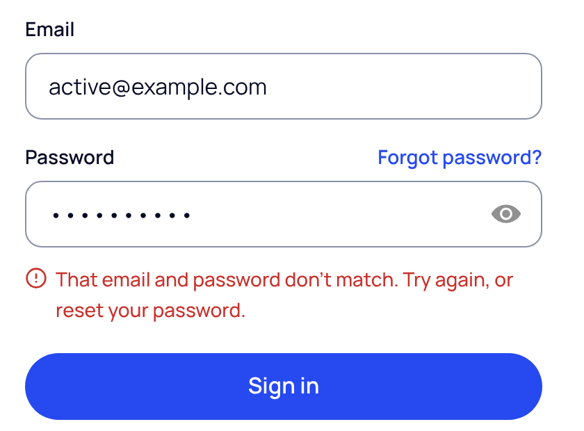 Sign-in form with the message: That email and password don’t match. Try again, or reset your password.