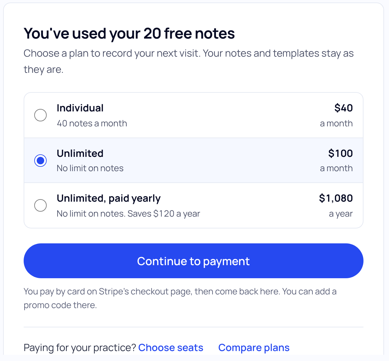 Card titled You’ve used your 20 free notes with Individual $40 a month, Unlimited $100 a month and Unlimited paid yearly $1,080 a year, and Continue to payment