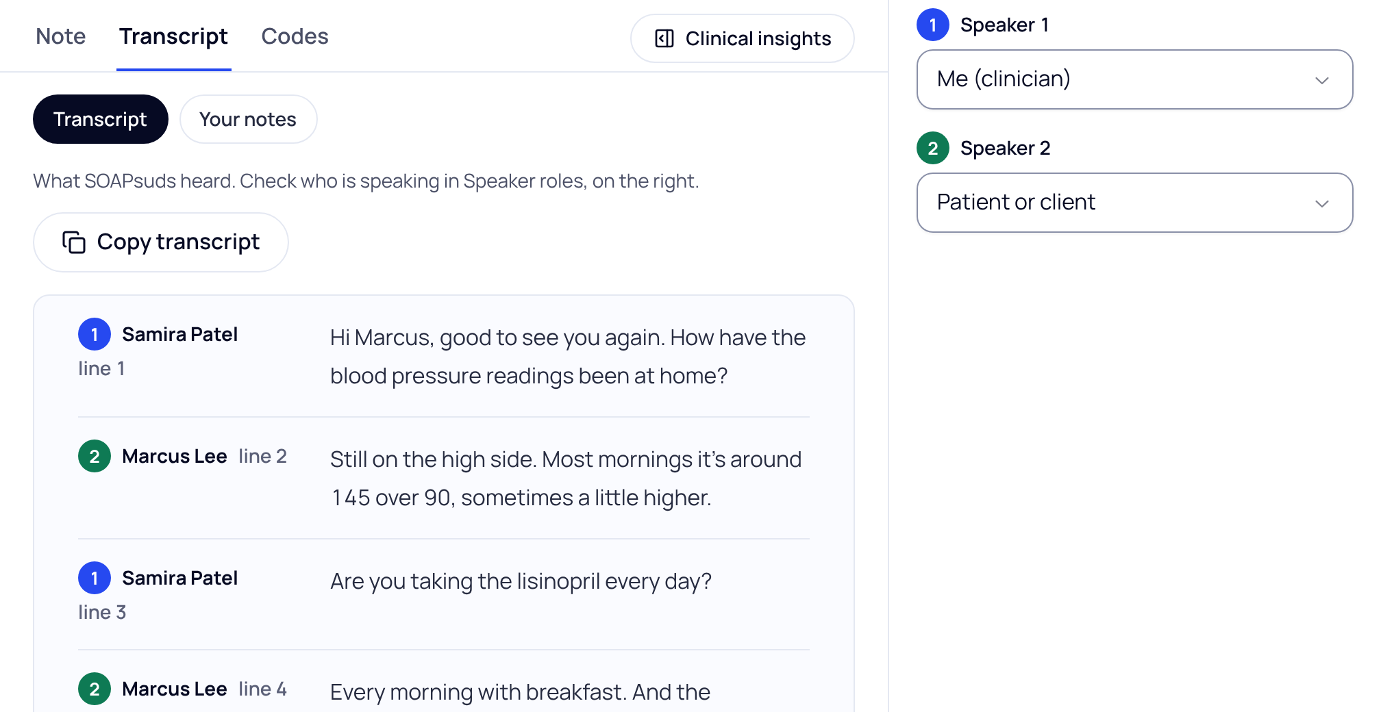 The Transcript tab: Transcript and Your notes buttons, Copy transcript, numbered lines from Speaker 1 and Speaker 2, and Speaker roles on the right set to Me (clinician) and Patient or client.