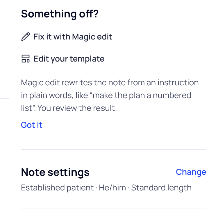 Panel titled Something off? with Fix it with Magic edit, Edit your template and Note settings with a Change link