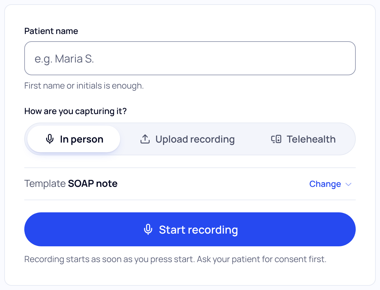 The New visit card with Patient name, the In person, Upload recording and Telehealth choices, the template line and the Start recording button