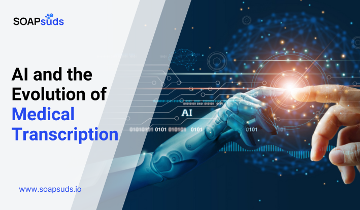AI and the Evolution of Medical Transcription