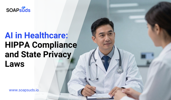 HIPPA Compliance for AI and State Privacy Laws