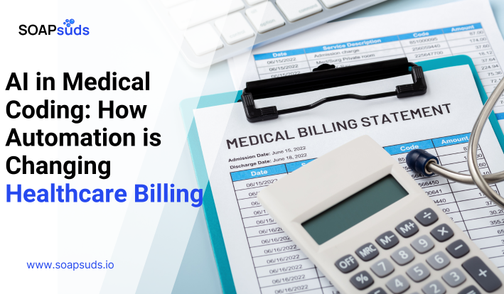 AI in Medical Coding: How Automation is Changing Healthcare Billing
