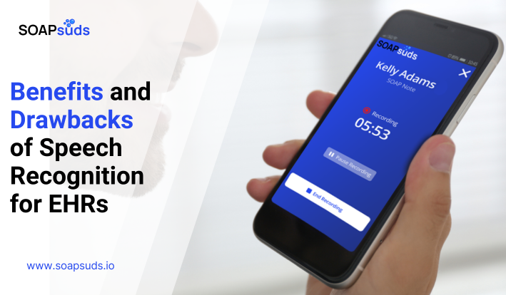 Advantages and Disadvantages of Speech Recognition in EHR Systems