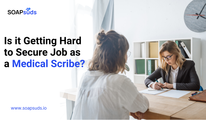Is it Getting Hard to Secure a Job as Medical Scribe