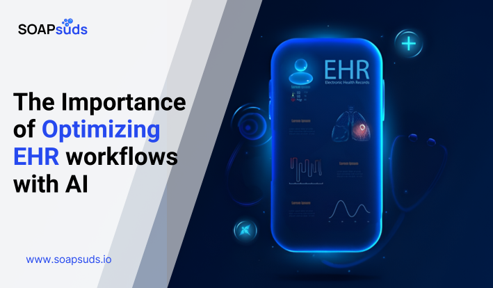 Guide: How to Improve your EHR Workflows with AI