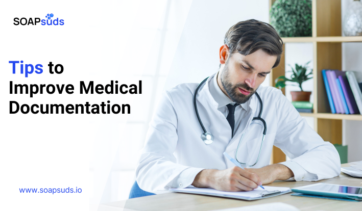Tips to Improve Medical Documentation for EHR Integration
